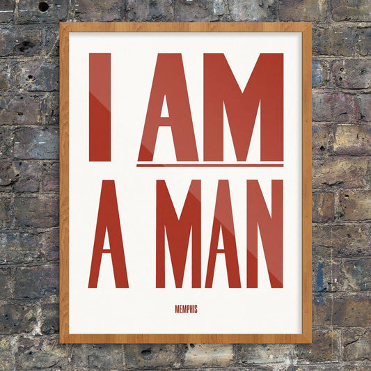 I Am A Man Civil Rights Protest Print