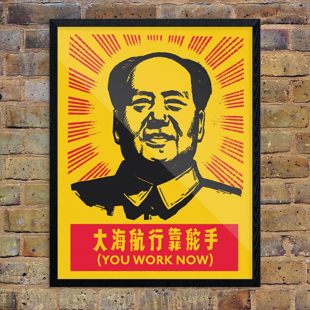 Chairman Mao You Work Now Magnet