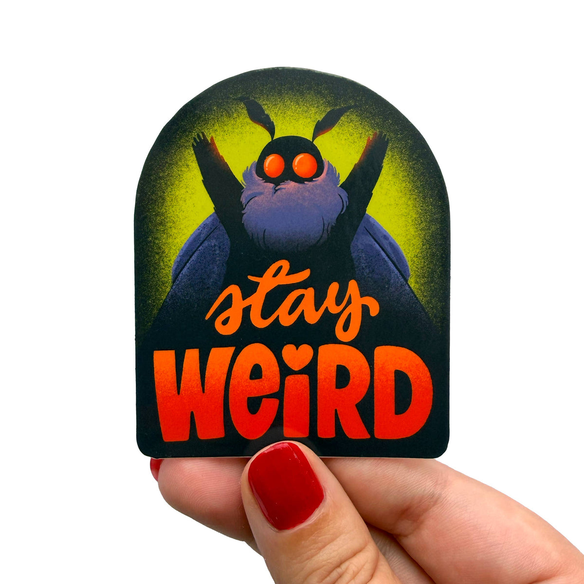 Stay Weird Mothman Sticker