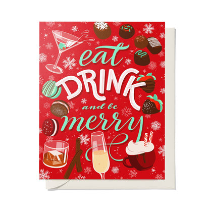 Eat, Drink, and Be Merry