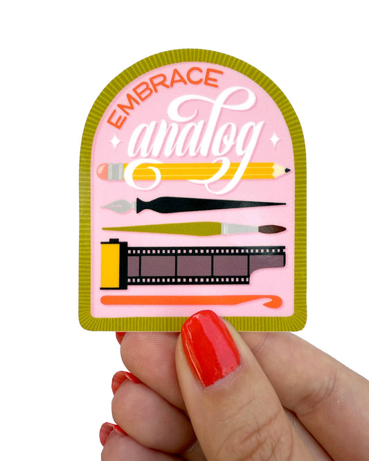 Embrace Analog Sticker